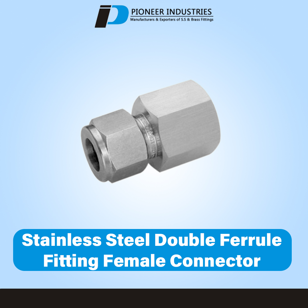 Stainless Steel Double Ferrule Female Connector