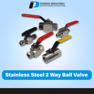 Stainless Steel 2 Way Ball Valve